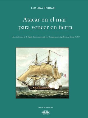 cover image of Atacar En El Mar Para Vencer En Tierra